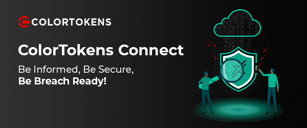 ColorTokens Connect Newsletter